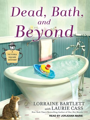 cover image of Dead, Bath and Beyond
